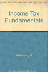 9780324300994-0324300999-Income Tax Fundamentals 2005 (Available Titles CengageNOW)