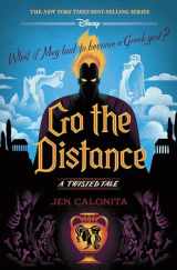 9781368063807-1368063802-Go the Distance-A Twisted Tale