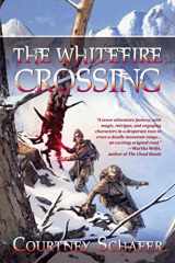 9781597802833-1597802832-The Whitefire Crossing: The Shattered Sigil, Book One