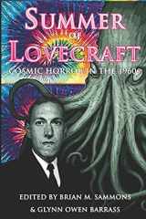 9781626412927-1626412928-Summer of Lovecraft: Cosmic Horror in the 1960s