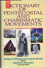 9780310441007-0310441005-Dictionary of Pentecostal and Charismatic Movements
