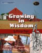 9780977768561-0977768562-Growing in Wisdom