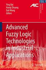 9781846284687-1846284686-Advanced Fuzzy Logic Technologies in Industrial Applications (Advances in Industrial Control)