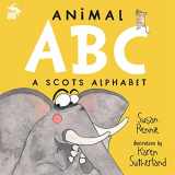9781785304651-1785304658-Animal ABC: A Scots Alphabet (Scots Edition)