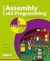 9781840789522-1840789522-Assembly x64 in easy steps: Modern coding for MASM, SSE & AVX