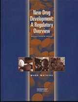 9781882615728-1882615727-New Drug Development: A Regulatory Overview (NEW DRUG DEVELOPMENT ( MATHIEU))