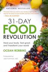 9781538746233-1538746239-31-Day Food Revolution: Heal Your Body, Feel Great, and Transform Your World