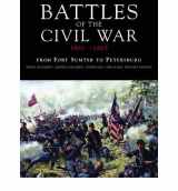 9781435132726-1435132726-Battles of the Civil War, 1861-1865 : From Fort Sumter to Petersburg