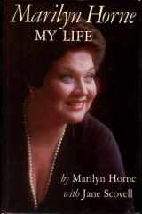 9780689114014-068911401X-Marilyn Horne: My Life