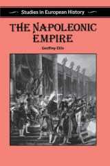 9780333420478-0333420470-The Napoleonic Empire (Studies in European History)