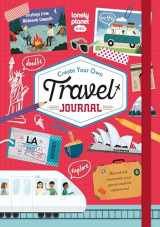 9781837581054-1837581053-Lonely Planet Kids Create Your Own Travel Journal