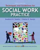 9780205578092-0205578098-Techniques and Guidelines for Social Work Practice
