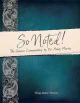 9781683440765-1683440765-So Noted! The Genesis Commentary by Dr. Henry Morris