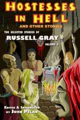 9781605435640-1605435643-Hostesses in Hell and Other Stories: The Selected Stories of Russell Gray