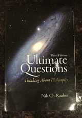 9780205731978-020573197X-Ultimate Questions: Thinking about Philosophy (3rd Edition)