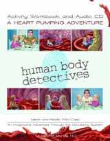 9780615372181-061537218X-Human Body Detectives: A Heart Pumping Adventure Activity Workbook and Audio CD