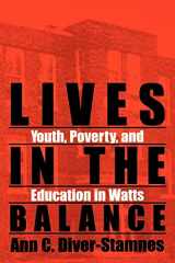 9780791426685-0791426688-Lives in the Balance (Suny Series, Urban Voices, Urban Vision)