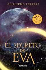 9786073182874-6073182872-El secreto de Eva / Eve's Secret (Spanish Edition)