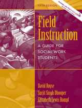 9780205446186-0205446183-Field Instruction: A Guide for Social Work Students (5th Edition)