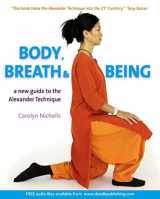 9781904468424-190446842X-Body, Breath and Being: A New Guide To The Alexander Technique