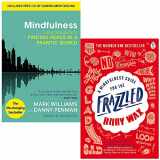 9789123977611-9123977612-Mindfulness A Practical Guide to Finding Peace in a Frantic World By Mark Williams and Dr Danny Penman & A Mindfulness Guide for the Frazzled By Ruby Wax 2 Books Collection Set