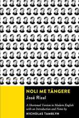 9781724023131-1724023136-Noli Me Tángere: A Shortened Version in Modern English with an Introduction and Notes
