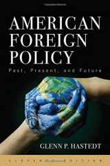 9781442270053-1442270055-American Foreign Policy: Past, Present, and Future