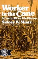 9780393007312-0393007316-Worker in the Cane: A Puerto Rican Life History