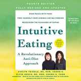 9781664788268-1664788263-Intuitive Eating, 4th Edition: A Revolutionary Anti-Diet Approach