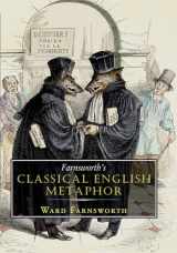 9781567925487-1567925480-Farnsworth's Classical English Metaphor (Farnsworth's Classical English series, 2)