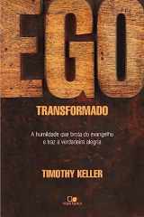 9788527505925-8527505924-Ego Transformado: A Humildade Que Brota do Evangel (Em Portugues do Brasil)