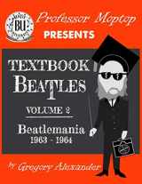 9780578532455-057853245X-Professor Moptop's Textbook Beatles Volume 2