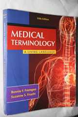 9780132843478-0132843471-Medical Terminology: A Living Language (5th Edition)
