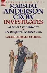 9781782822363-1782822364-Marshal Anderson Crow Investigates: Anderson Crow, Detective & the Daughter of Anderson Crow