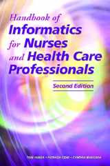 9780130311023-0130311022-Handbook of Informatics for Nurses and Health Care Professionals (2nd Edition)