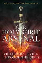 9781633674707-1633674703-Our Holy Spirit Arsenal