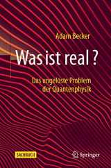 9783662625415-3662625415-Was ist real?: Das ungelöste Problem der Quantenphysik (German Edition)