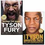 9789123944958-9123944951-Behind the Mask: My Autobiography By Tyson Fury & Undisputed Truth: My Autobiography By Mike Tyson 2 Books Collection Set