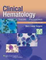 9781608310760-1608310760-Clinical Hematology: Theory and Procedures