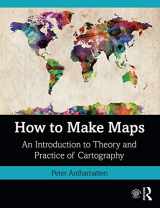 9781138067806-1138067806-How to Make Maps: An Introduction to Theory and Practice of Cartography