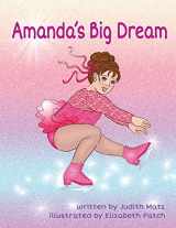 9780692377819-0692377816-Amanda's Big Dream