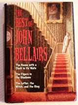 9780760711422-0760711429-The Best of John Bellairs: The House with a Clock in Its Walls; The Figure in the Shadows; The Letter, the Witch, and the Ring