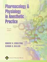 9780781754699-0781754690-Pharmacology & Physiology In Anesthetic Practice