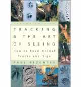 9781552093573-1552093573-Tracking & the Art of Seeing : How to Read Animal Tracks & Sign