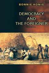 9780691114767-0691114765-Democracy and the Foreigner