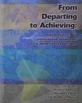 9781609044336-1609044339-From Departing to Achieving: Keys to Success for International Students in U.S. Colleges and Universities