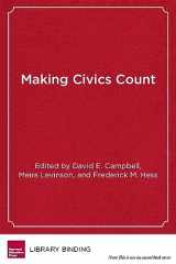 9781612504773-1612504779-Making Civics Count: Citizenship Education for a New Generation
