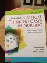 9780323083256-0323083250-Winningham's Critical Thinking Cases in Nursing: Medical-Surgical, Pediatric, Maternity, and Psychiatric