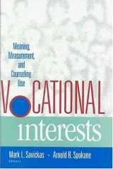 9780891061267-0891061266-Vocational Interests: Meaning, Measurement, and Counseling Use