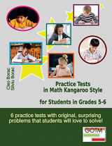 9781945755019-1945755016-Practice Tests in Math Kangaroo Style for Students in Grades 5-6 (Math Challenges for Gifted Students)